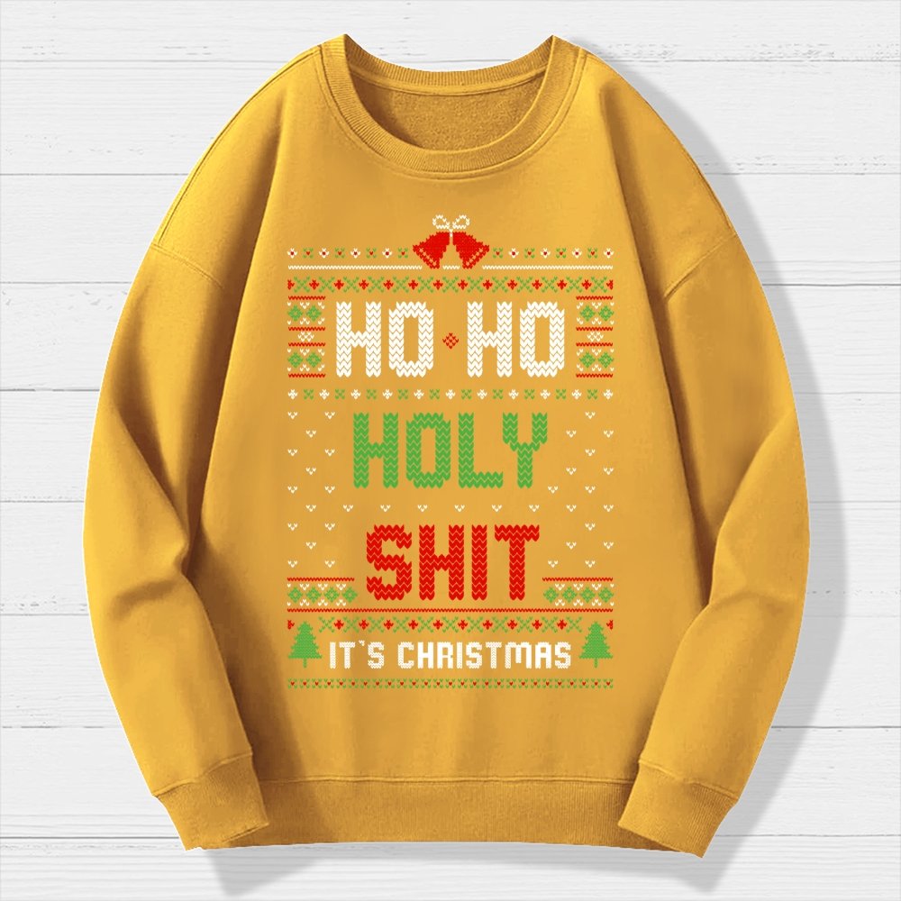 Ho Ho Holy Shit It's Christmas Geek Cotton Sweatshirt