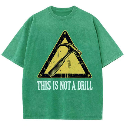 This Is Not A Drill Vintage Distressed T-shirt