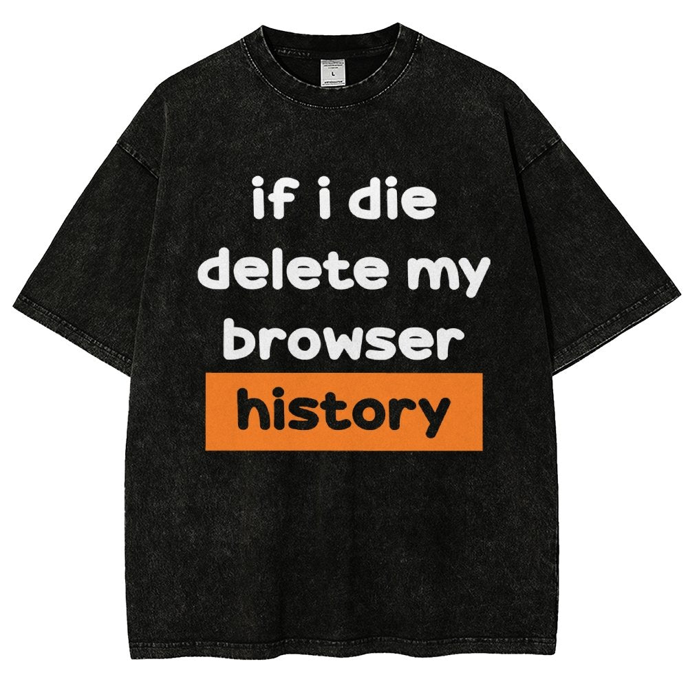 Delete my browswer history Vintage Distressed T-shirt