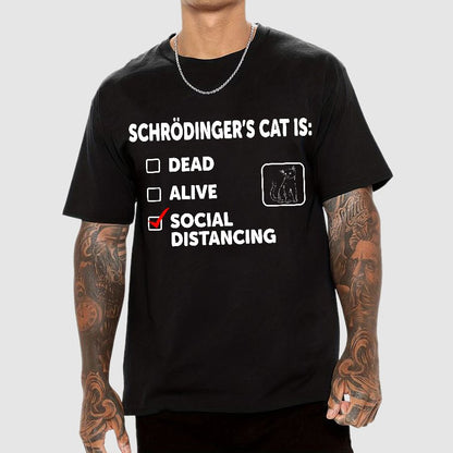 Schrodinger's Social Distancing Geek T-Shirt