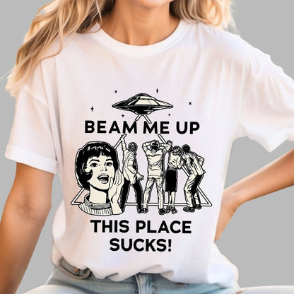 ZAP ME OUT THIS PLACE SUCKS! Geek T-Shirt