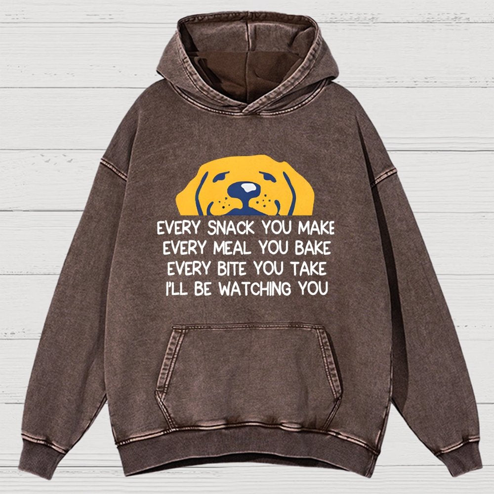 Every Snack You Make Vintage Distressed Hoodie