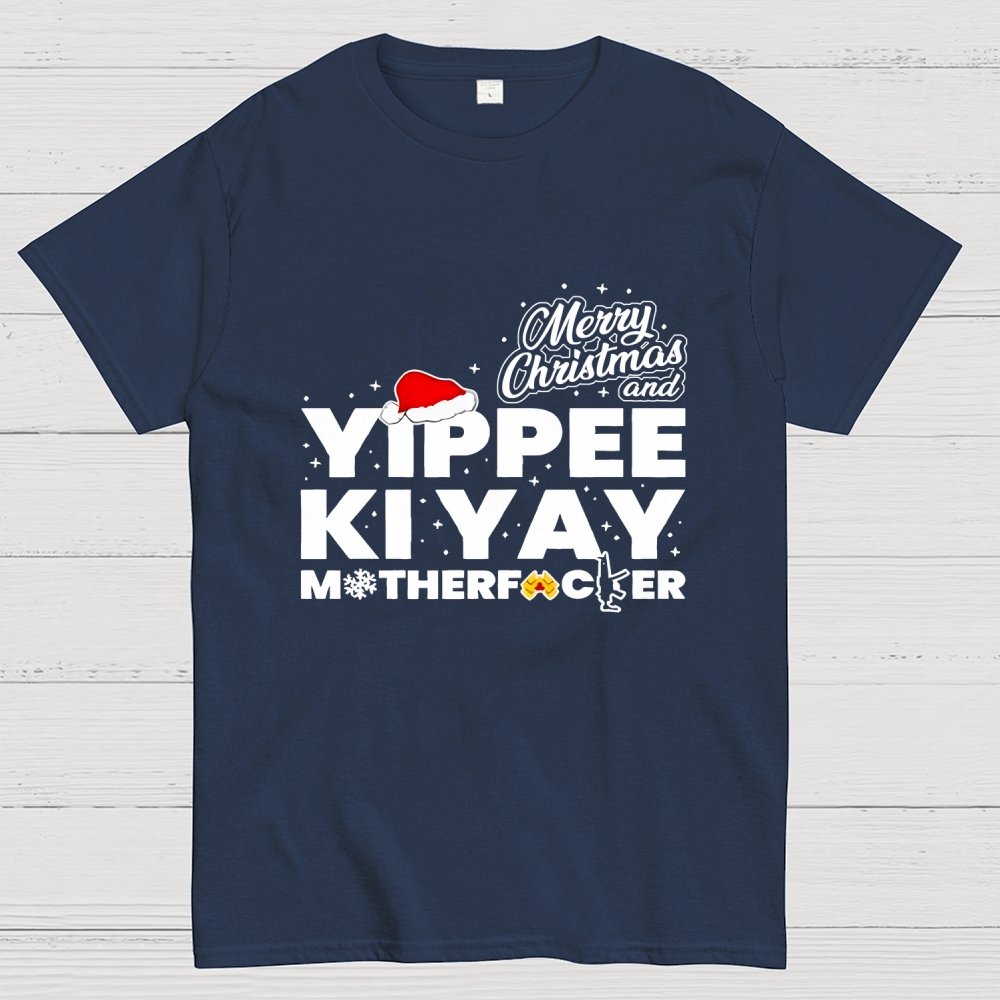 Merry Christmas and yippee ki yay motherf*cker Geek T-Shirt