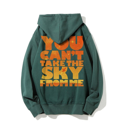 You Can’t Take The Sky Printed Back Unisex Cotton Hoodie