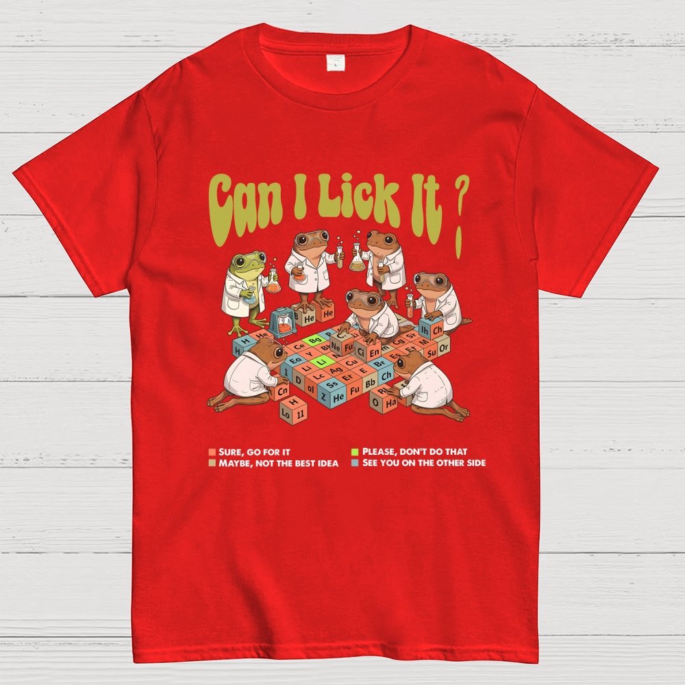 Can I Lick It Periodic Table Geek T-Shirt