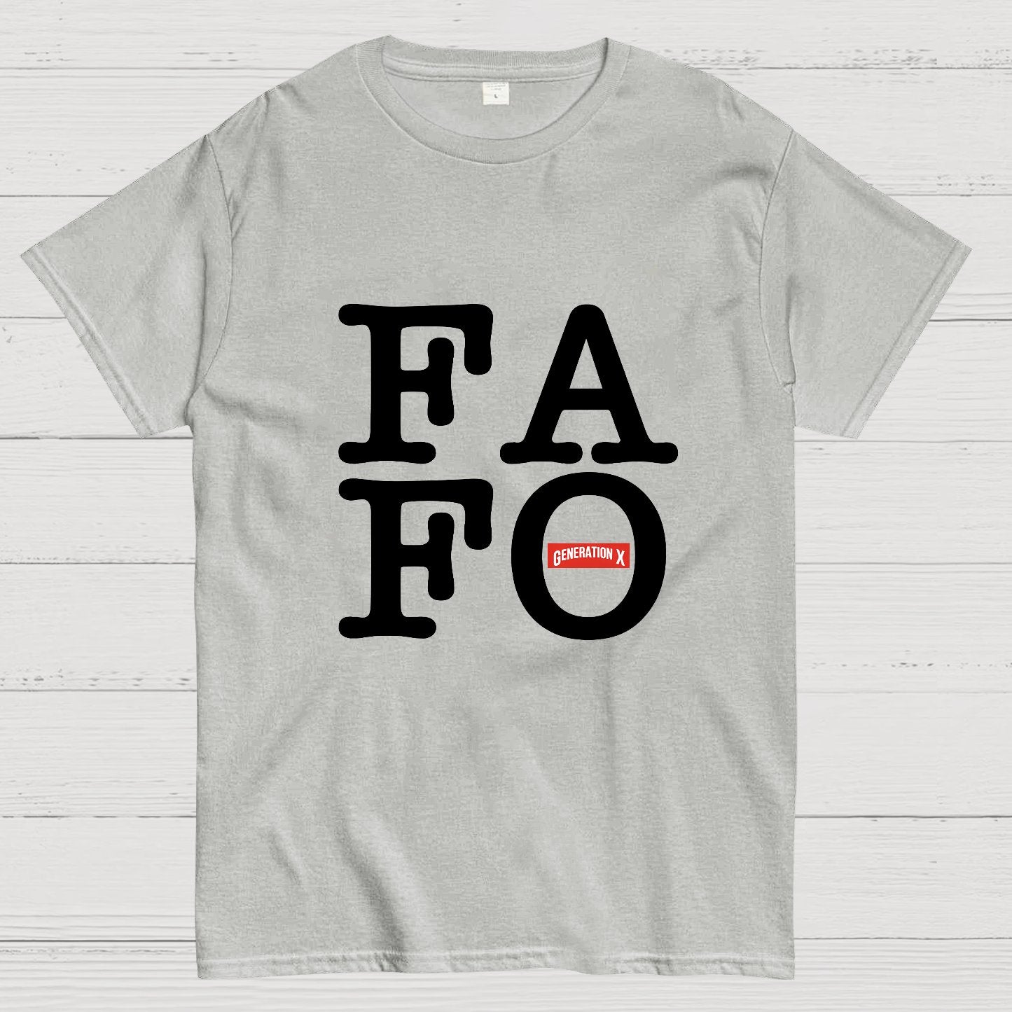 Generation X Gen X-er FAFO Geeky T-Shirt