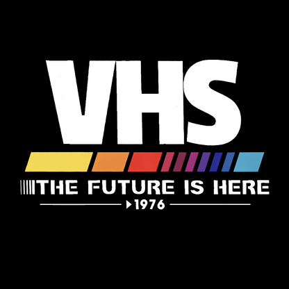 VHS - Video Homepage System The Future is Now Geeky T-Shirt