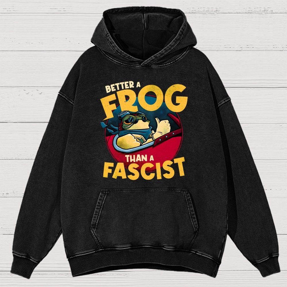Better A Frog Than A Fascist Vintage Distressed Hoodie