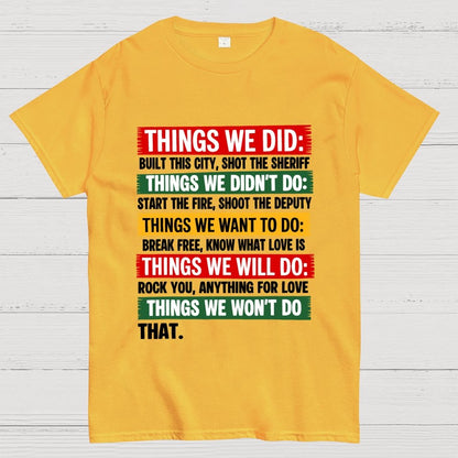 THINGS WE DID Geek T-Shirt