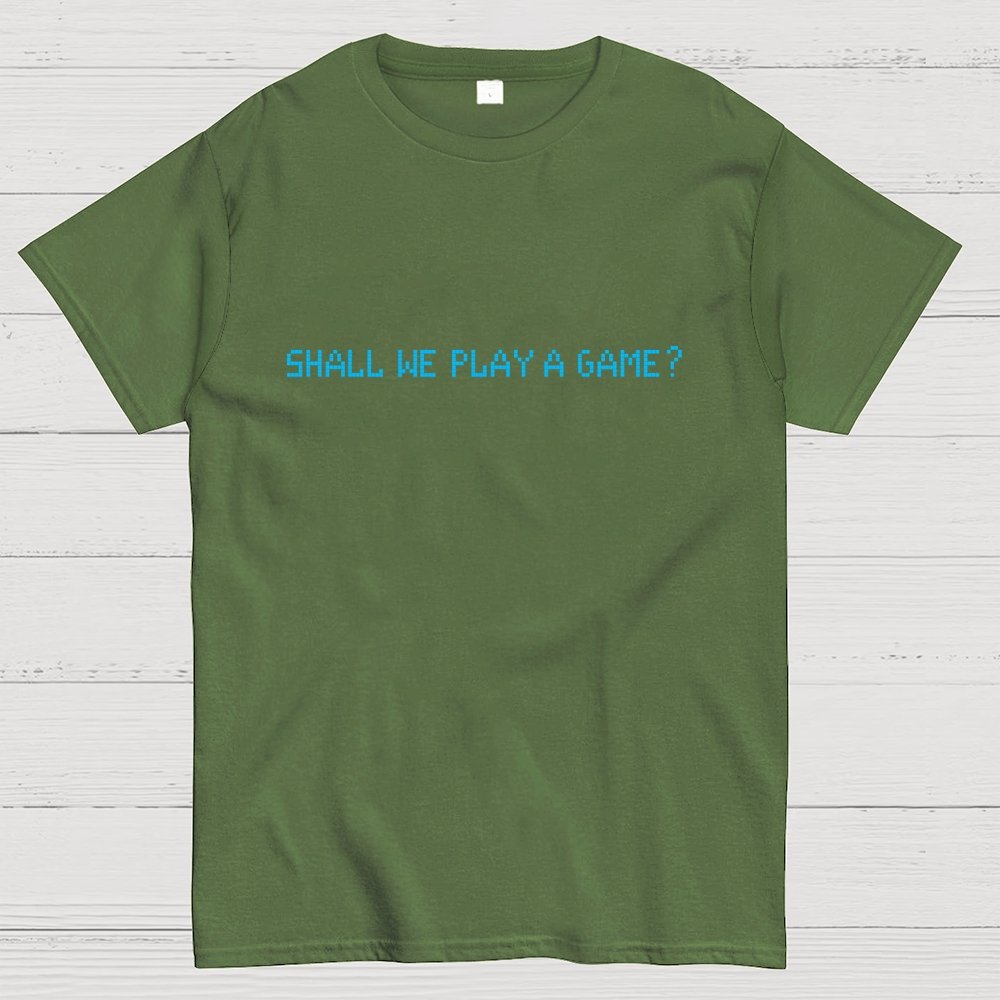 Shall We Play A Game Geek T-Shirt