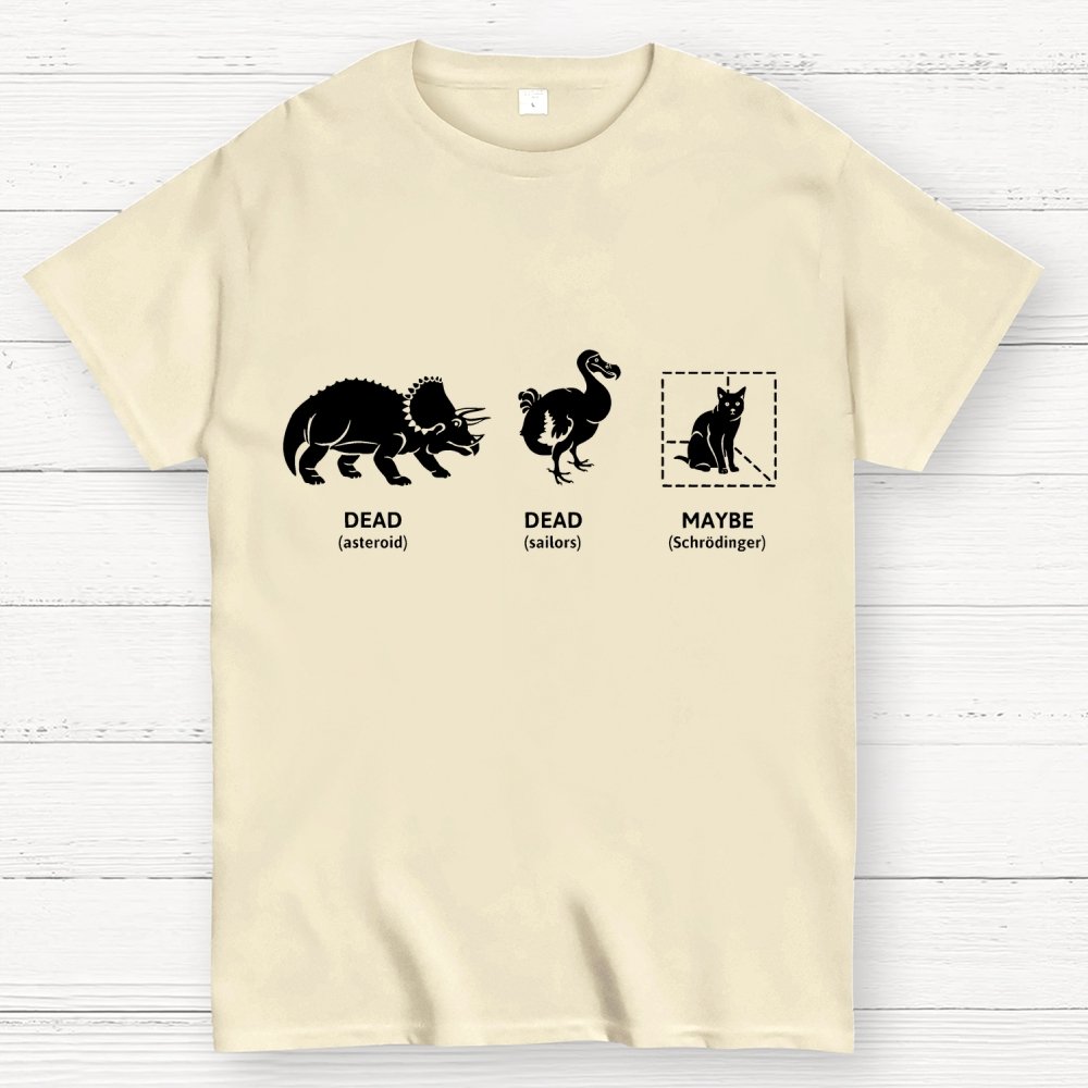Dead Dead Maybe(Schrodingers Cat) Geek T-Shirt