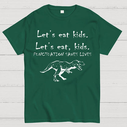 Punctuation Saves Lives .Geek T-Shirt