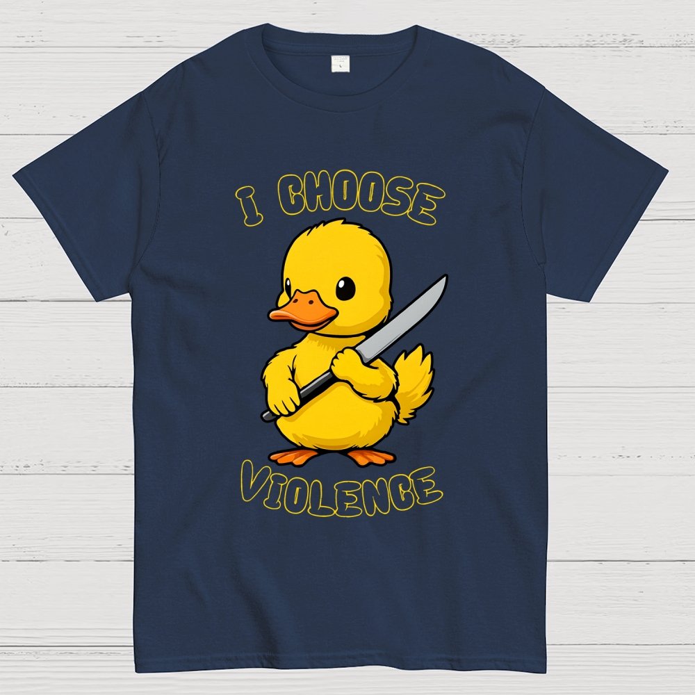 I Choose Violence Unisex Geek T-Shirt