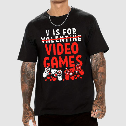 V Is For Video Games Funny Valentines Day Gamer Boy Men Gift Geek T-Shirt