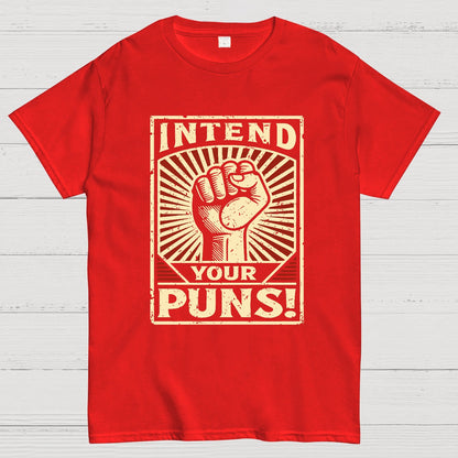 Intend Your Puns Geek T-Shirt
