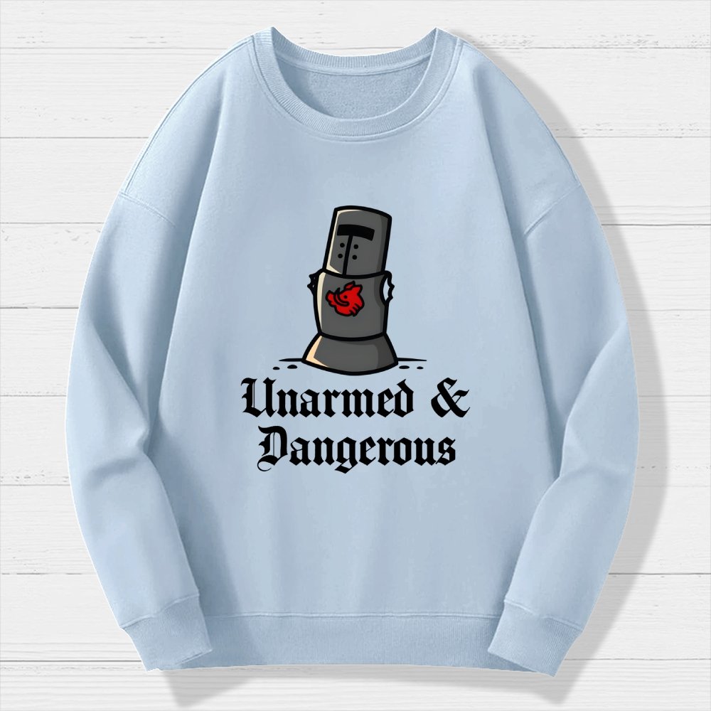Unarmed And Dangerous Geek Cotton Sweatshirt