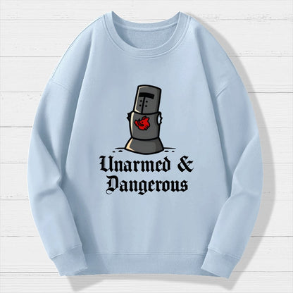 Unarmed And Dangerous Geek Cotton Sweatshirt