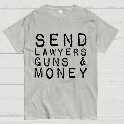 Send Lawyers Guns And Money Geek T-Shirt