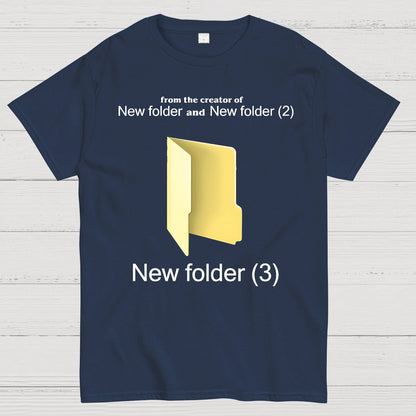 Humorous Internet meme New Folder (3) Geek T-Shirt