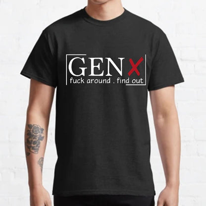 Gen X Raised On Hose Water And Neglect Sarcastic T-Shirt