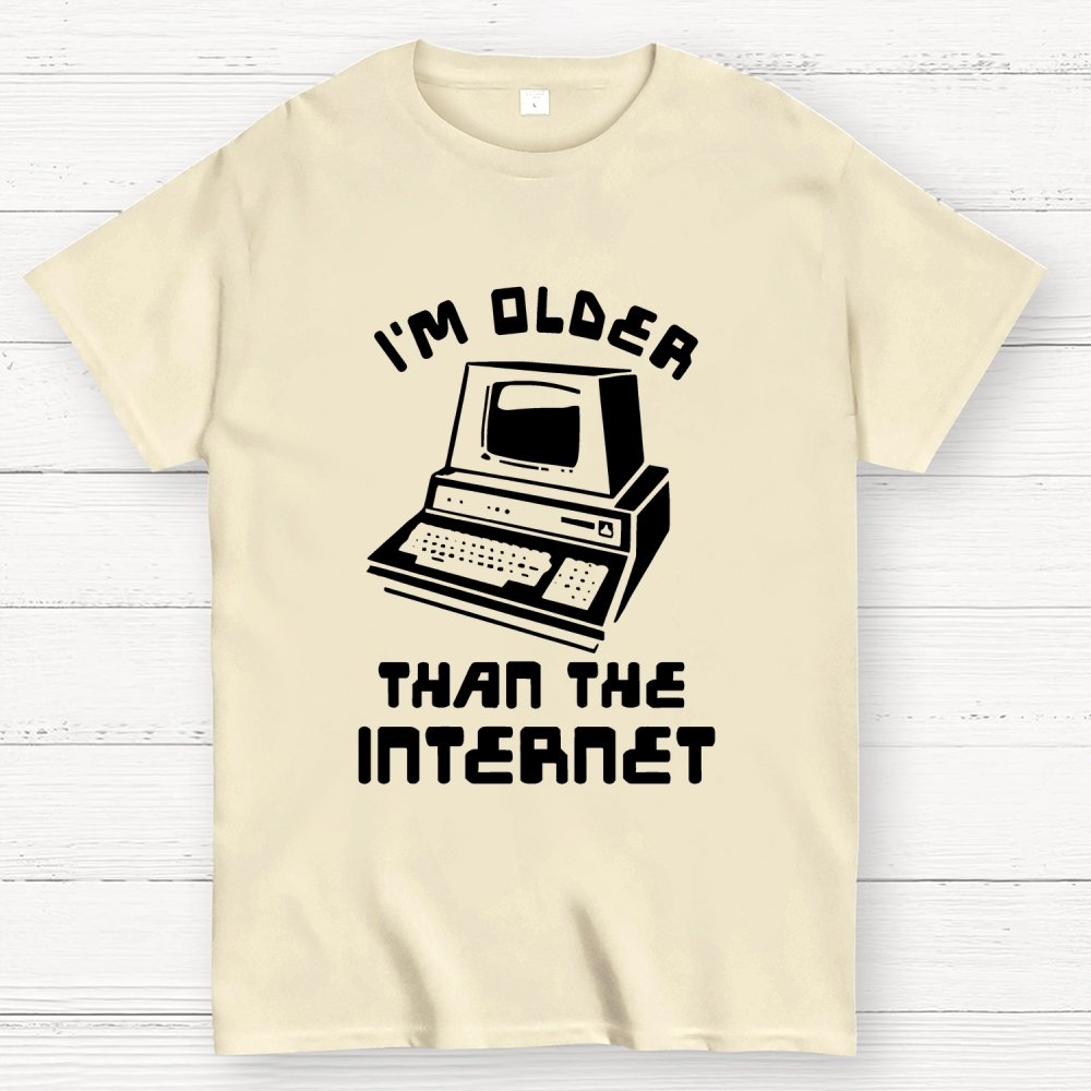 I Am Older Than The Internet Geek T-Shirt