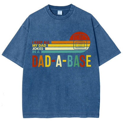 I Keep All My Dad Jokes In A Dad-a-base Vintage Distressed T-shirt