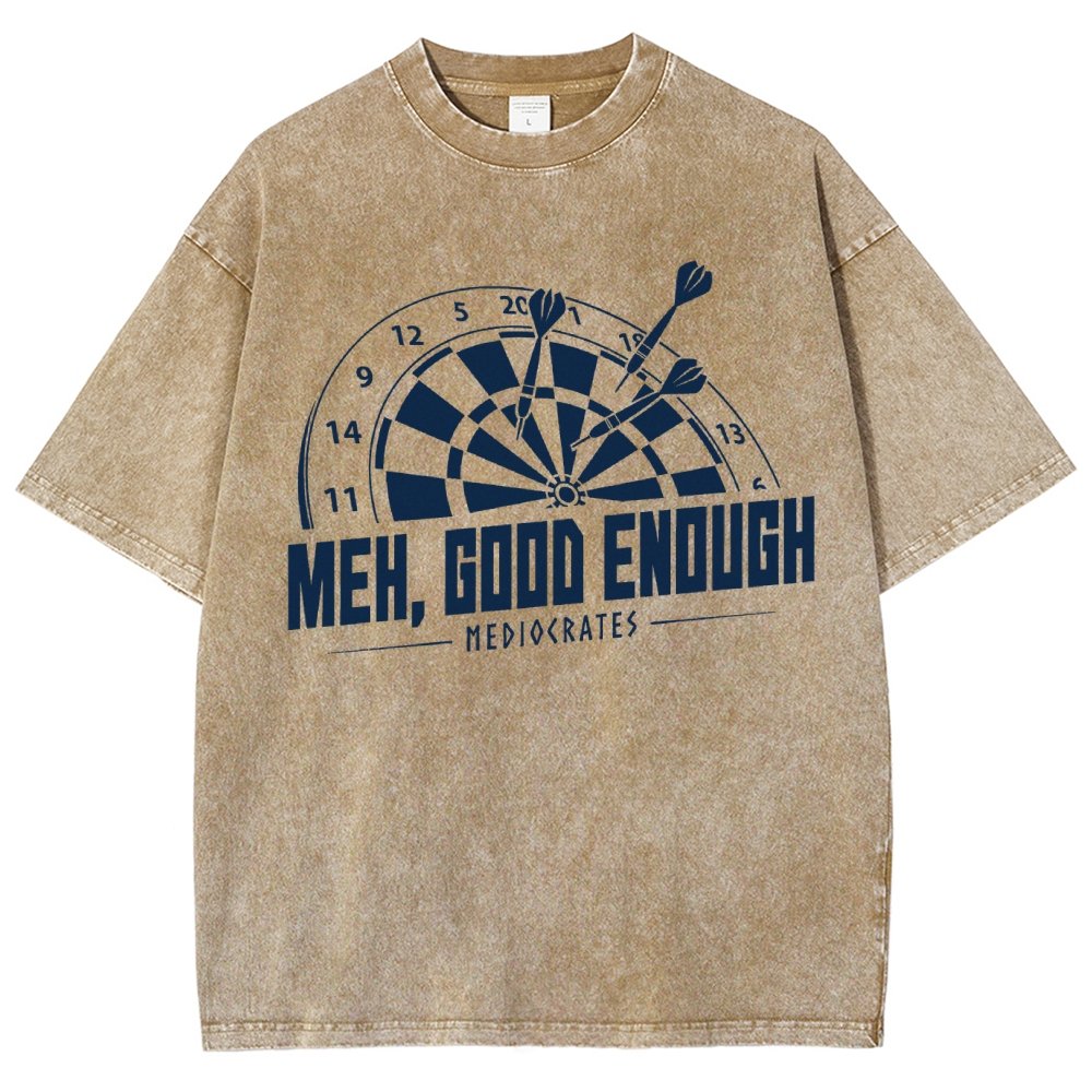 Mediocrates eh Good Enough Vintage Distressed T-shirt