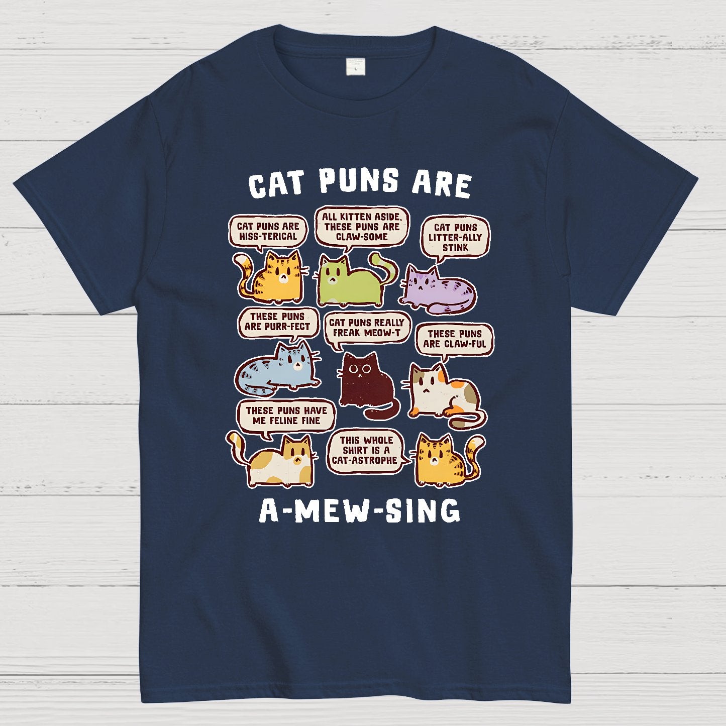 Cat Puns Are A-Mew-sing Geek T-Shirt