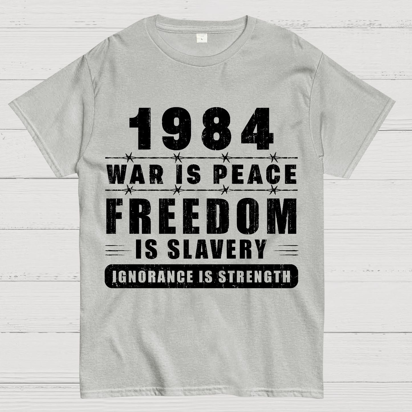 War is Peace  Freedom is Slavery  Ignorance is Strength  Sarcasm Geek T-Shirt