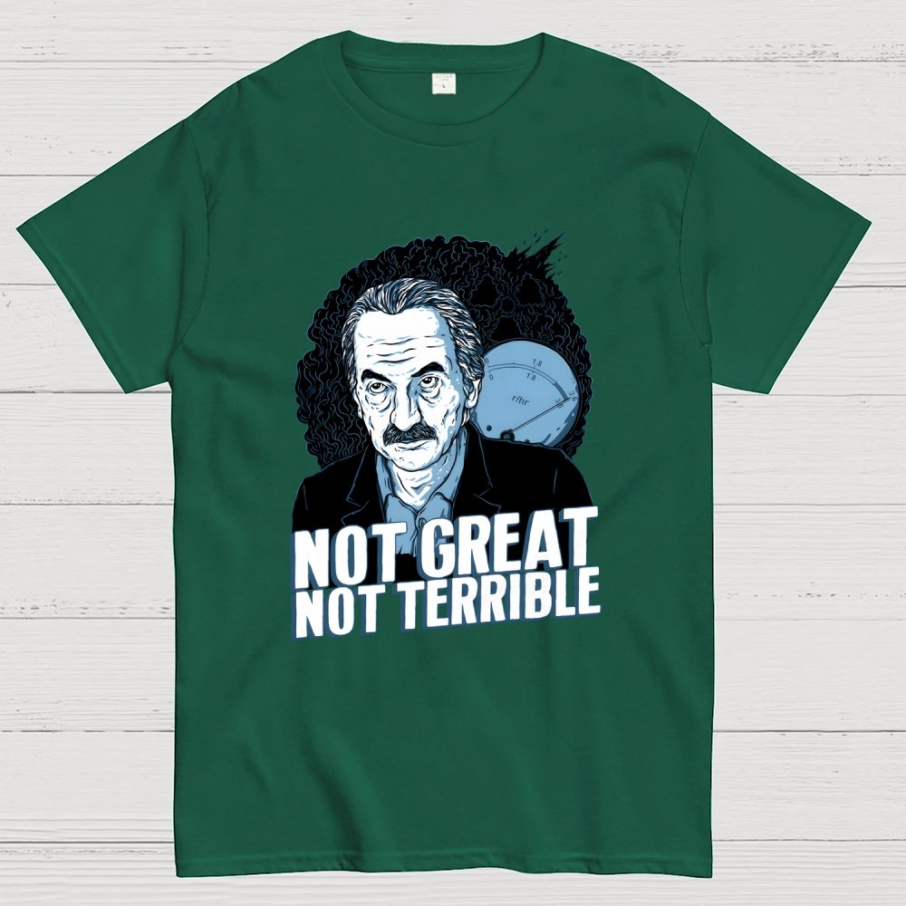 Not Great Not Terrible Unisex Geek T-Shirt