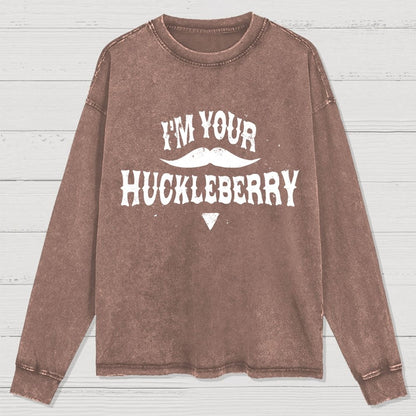 I'm Your Huckleberry Washed Long Sleeve Tee