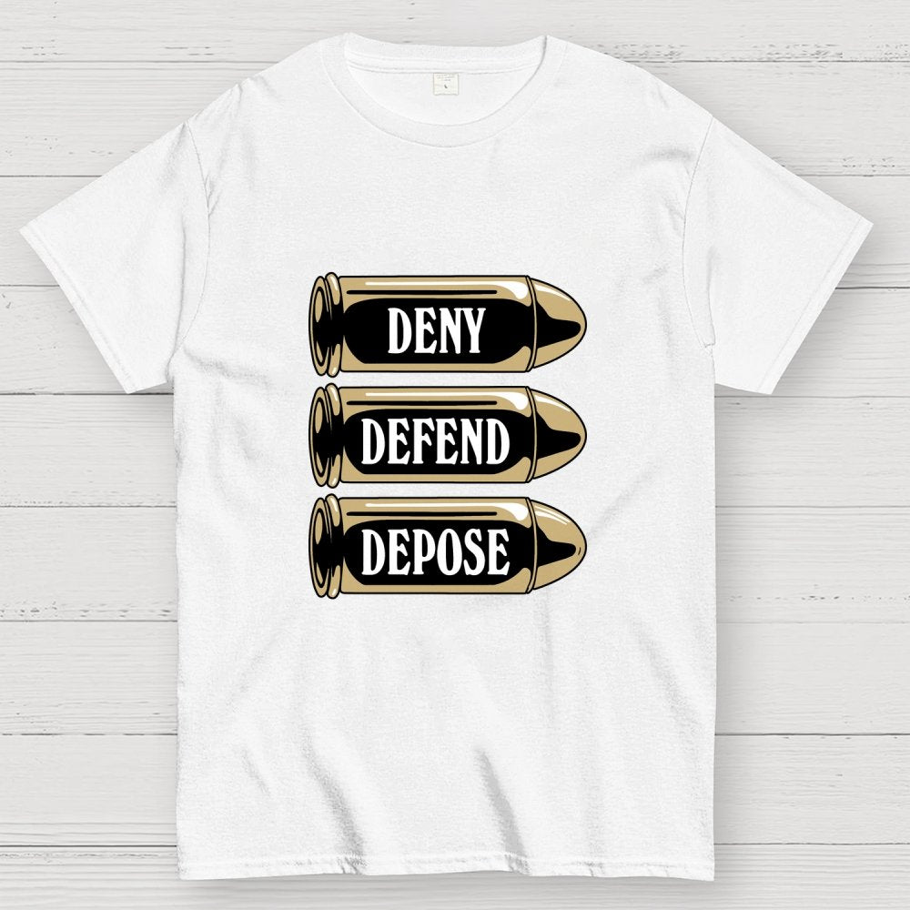 Deny Defend Depose Geek T-Shirt