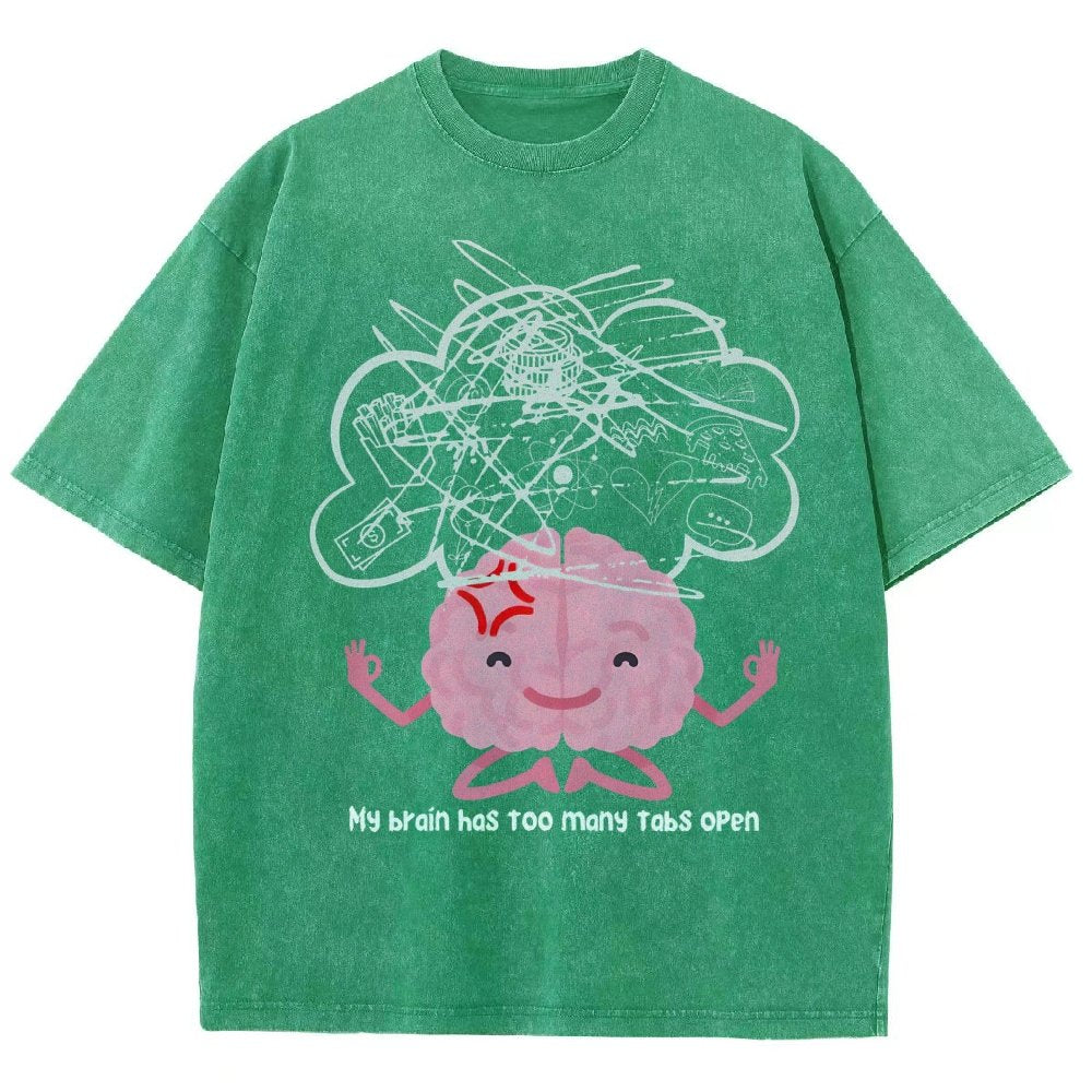 I Have Too Many Tabs Open... In My Brain. Vintage Distressed T-shirt