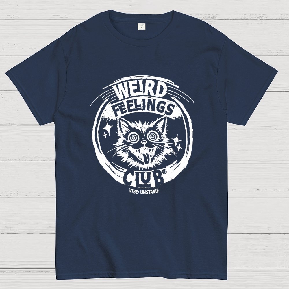 Weird Feelings Club Geek T-Shirt