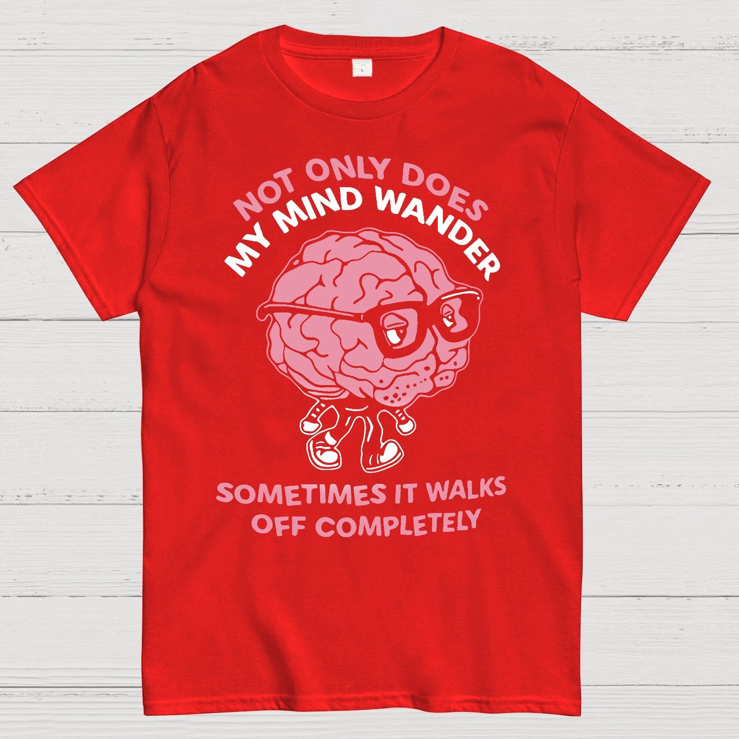 My Mind Wanders Geek T-Shirt