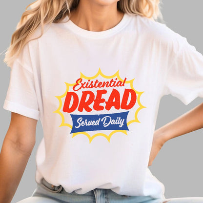 Existential Dread Geek T-Shirt
