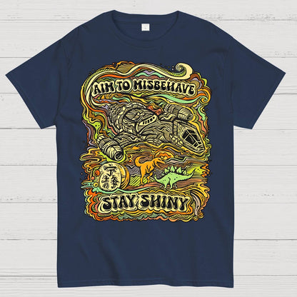 Aim to Misbehave, Stay Shiny Geek T-Shirt