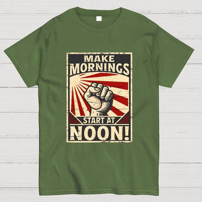 Make Mornings Start At Noon Geek T-Shirt
