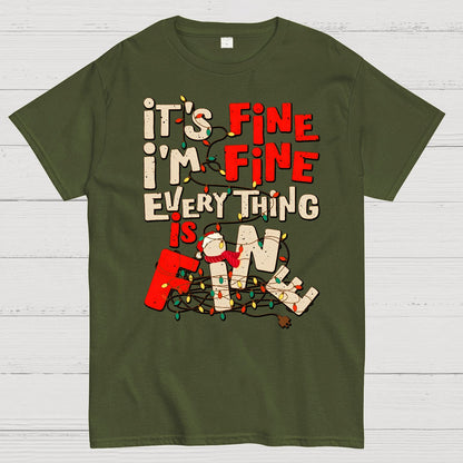It's Fine I'm Fine Everything Is Fine Geek T-Shirt