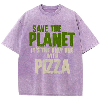 Save The Planet It's The Only One Pizza Vintage Distressed T-shirt