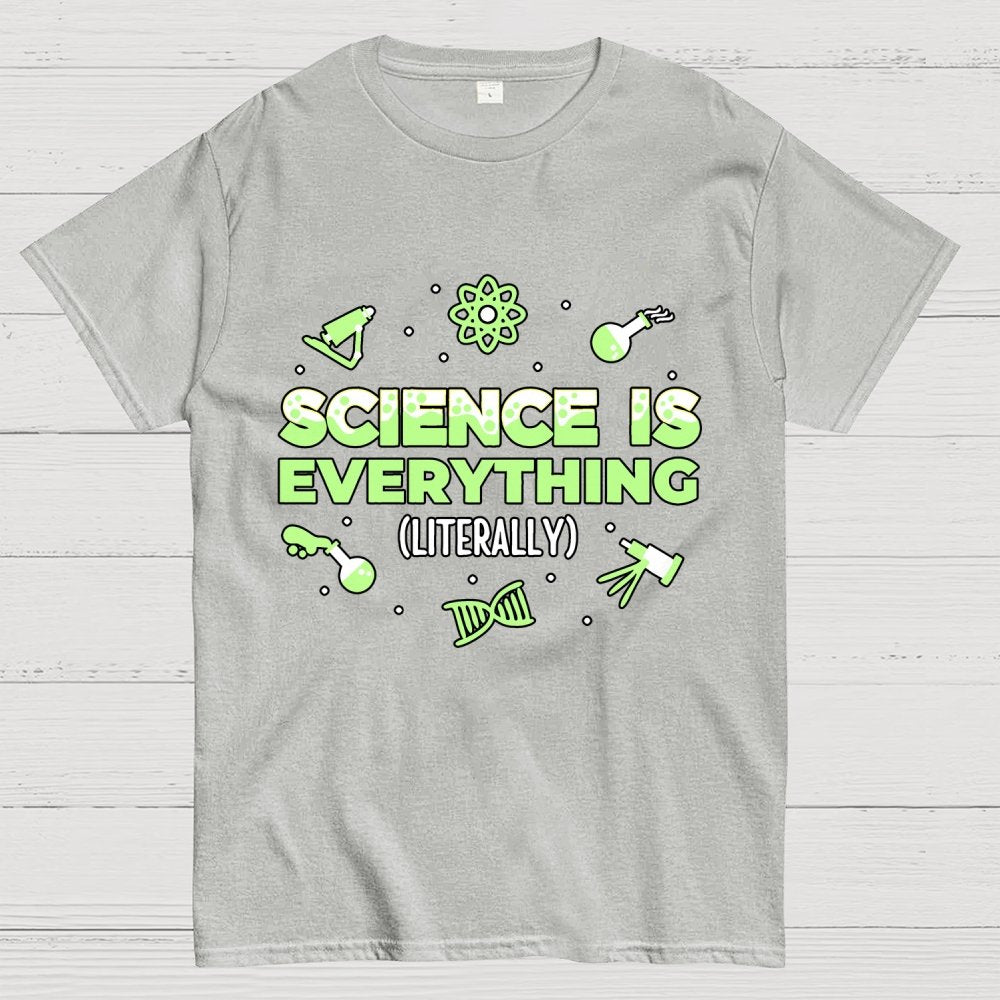 Science Is Everything Unisex Geek T-Shirt
