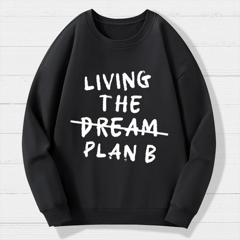Living Plan B Geek Cotton Sweatshirt