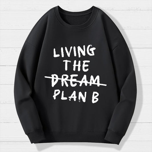 Living Plan B Geek Cotton Sweatshirt
