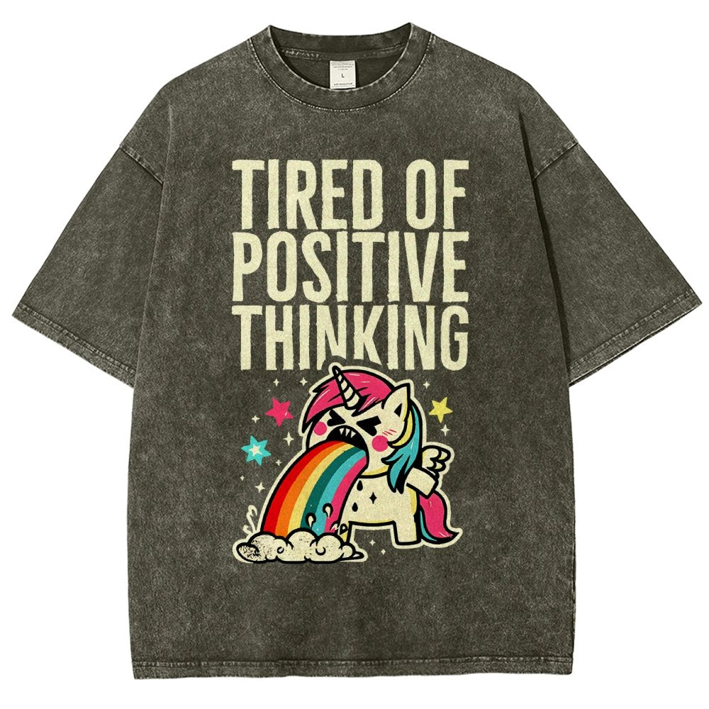 Tired of Positive Thinking Vintage Distressed T-shirt