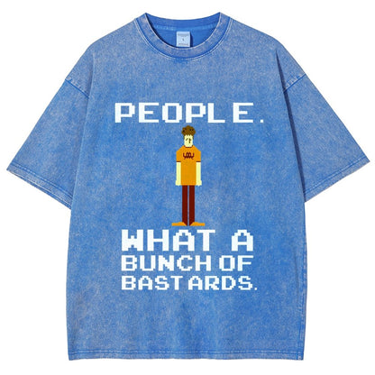 People. What A Bunch Of Bast Ards. Vintage Distressed T-shirt
