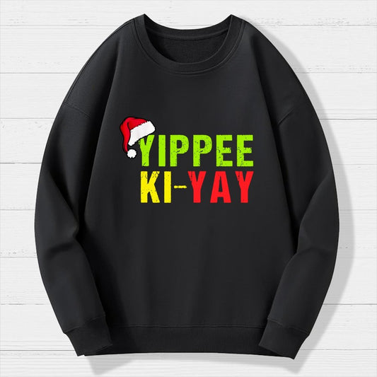 Yippee-Ki-Yay Funny Christmas Geek Cotton Sweatshirt