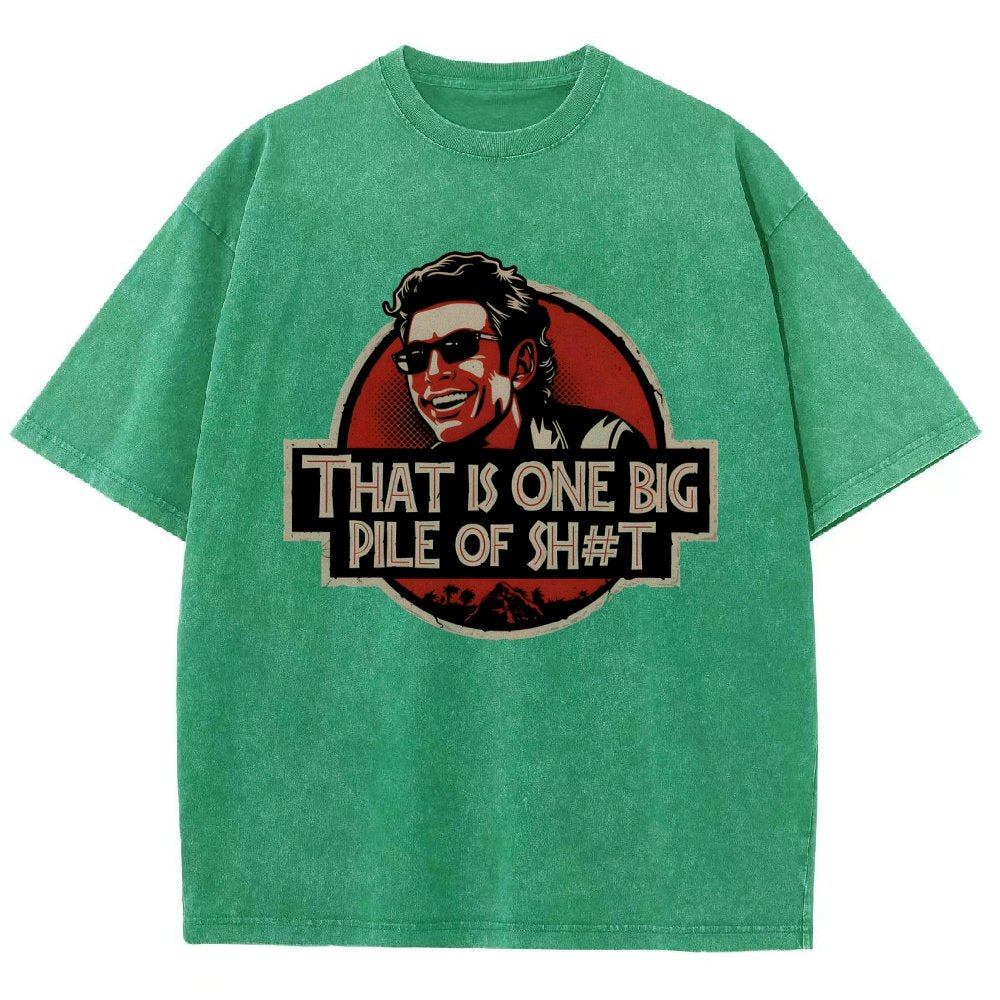 That is one big pile of sh#t Vintage Distressed T-shirt