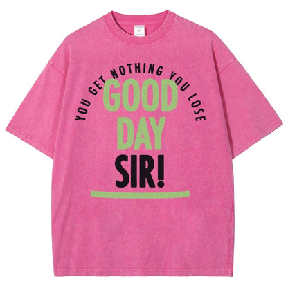 Good Day Sir! Vintage Distressed T-shirt
