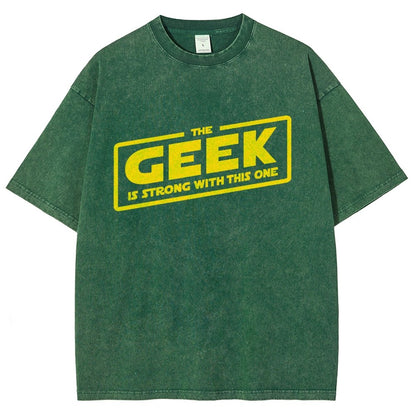 The Geek Is Strong Vintage Distressed T-shirt