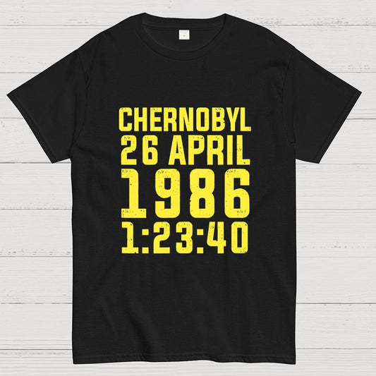Chernobyl Nuclear Disaster Date And Time Geek T-Shirt